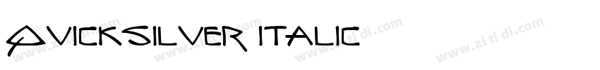 Quicksilver Italic字体转换 Quicksilver Italic字体转换